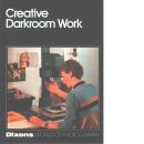 Dixons world of photography : Creative Darkroom Work - Red.