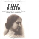 Helen Keller : den dövblinda kvinnan som övervann sina handikapp och vigde sitt liv åt att hjälpa andra - Macdonald, Fiona