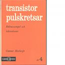 Transistorpulskretsar. D. 4 - Markesjö, Gunnar