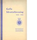 Gefle Idrottsförening 1933-1942 : minnesskrift vid 60 års jubileet - Red