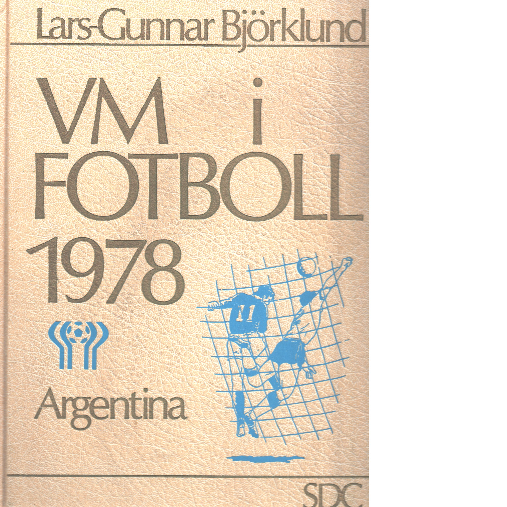 Vm i fotboll 1978 Argentina - Red.
