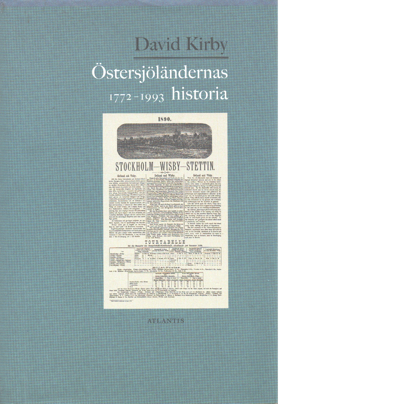 Östersjöländernas historia 1772-1993 - Kirby, David,