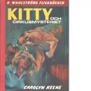 Kitty och cirkusmysteriet - Keene, Carolyn