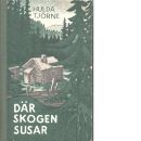 Där skogen susar - Tjörne, Hulda