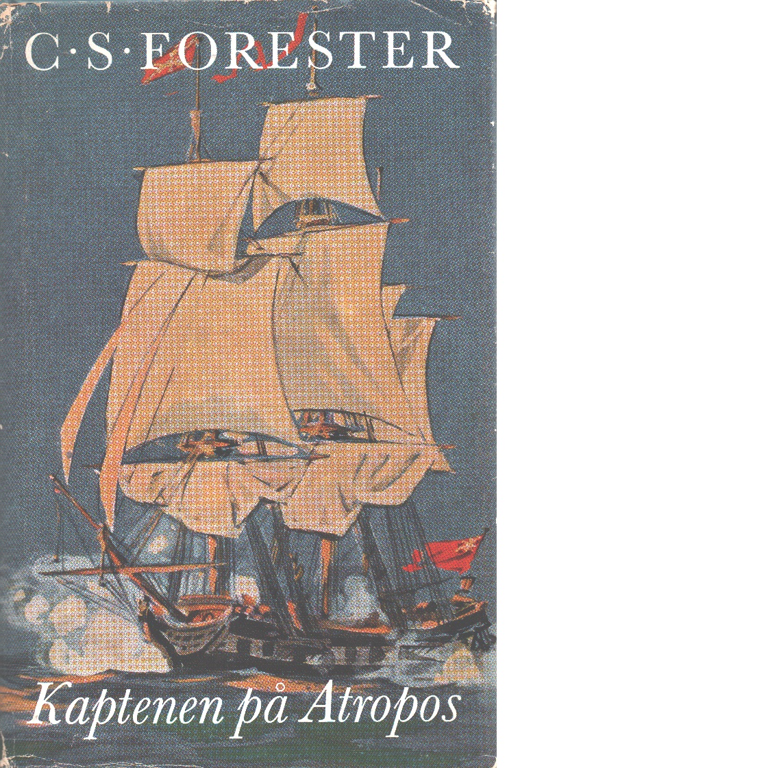 Kaptenen på Atropos - Forester, C. S.