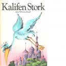 Kalifen Stork - Hauff, Wilhelm