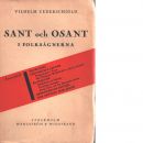 Sant och osant i folksägnerna. - Cederschiöld, Vilhelm