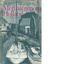Med båt genom Holland - Pilkington, Roger