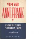 Vem var Anne Frank? : en bok om flickan som blev en legend - Schnabel, Ernst