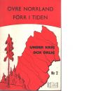 Övre Norrland förr i tiden 2 Under krig och örlig - Red.