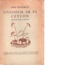 Tjugofem år på Ceylon : minnen och äventyr - Hagenbeck, John