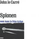 Spionen som kom in från kylan - le Carré, John