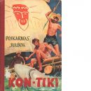 Expedition Kon-Tiki : bearbetad för Pojkarnas julbok - Heyerdahl, Thor,