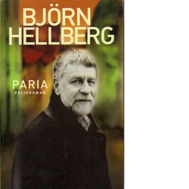 Paria - polisroman - Hellberg, Björn