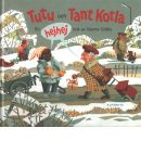 Tutu och tant Kotla : en hejhej bok - Grähs, Gunna