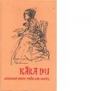 Kära Du : svenska brev från sju sekel / en antologi sammanställd av Kjell Hjern - Red.