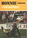 Ronnie - målvakten - Hellström, Ronnie Och Lindberg, Sven