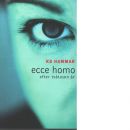 Ecce homo : efter tvåtusen år - Hammar, K. G