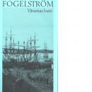 Vävarnas barn : en roman från Stockholm på 1700-talet - Fogelström, Per Anders