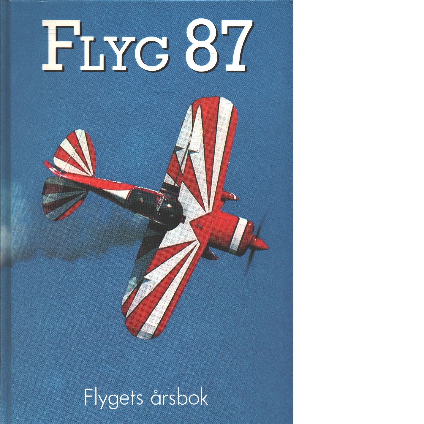 Flyg : flygets årsbok 87 - Kristoffersson, Pej