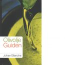Olivoljeguiden - Blanche, Johan