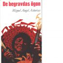 De begravdas ögon - Asturias, Miguel Ángel