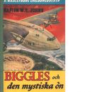 Biggles och den mystiska ön - Johns, William Earl