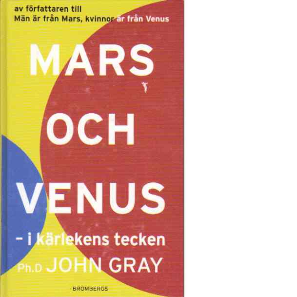 Mars och Venus : i kärlekens tecken - Gray, John