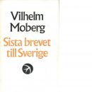 Sista brevet till Sverige - Moberg,  Vilhelm