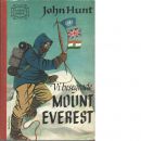 Vi besegrade Mount Everest - Hunt, John Hunt