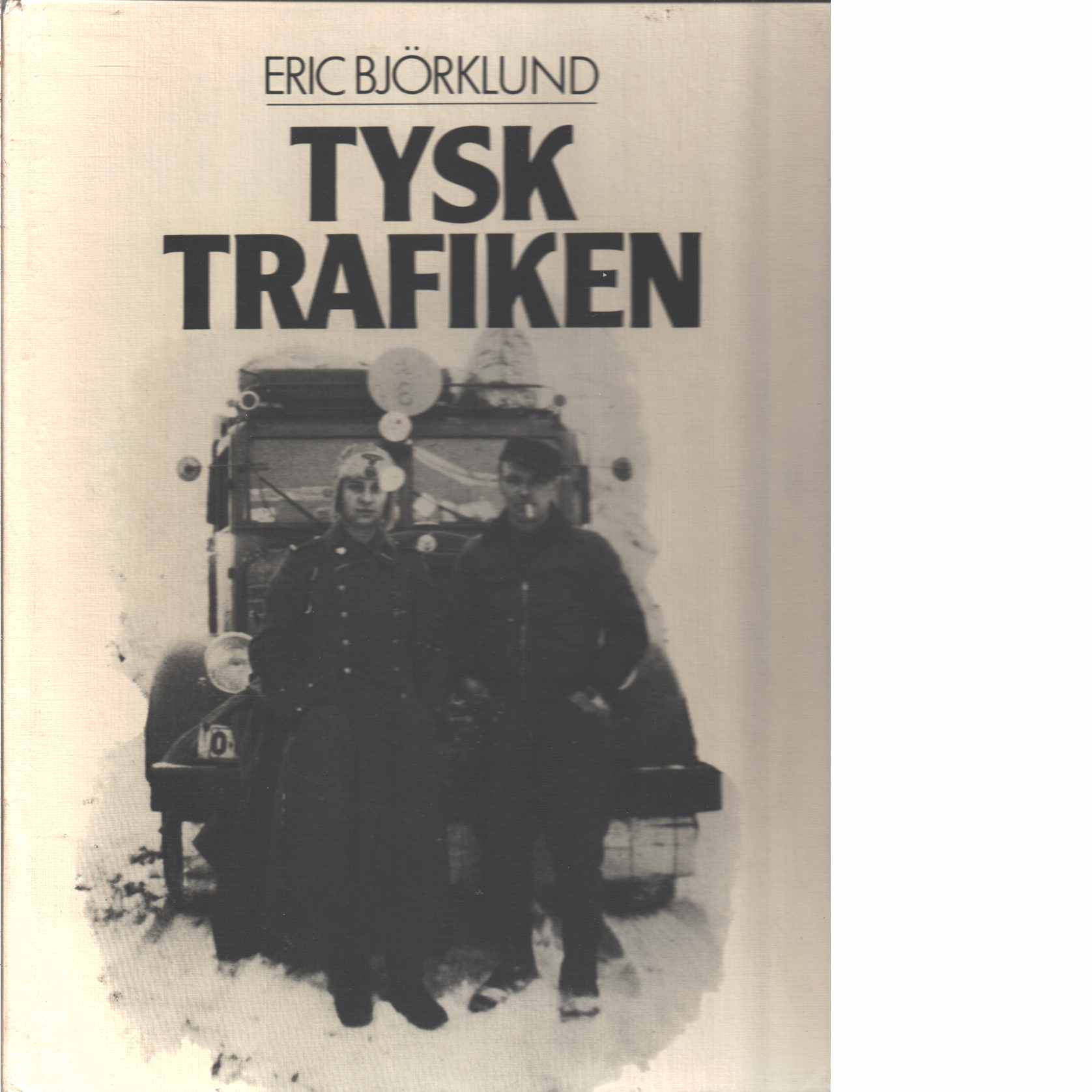 Tysktrafiken - Björklund, Eric