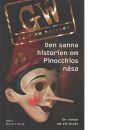 Den sanna historien om Pinocchios näsa - Persson, Leif G. W.