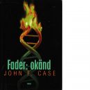 Fader: okänd - Case, John F.