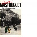 Revolt i Masthugget - Alexandersson, Eric S.