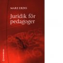 Juridik för pedagoger - Erdis, Mare