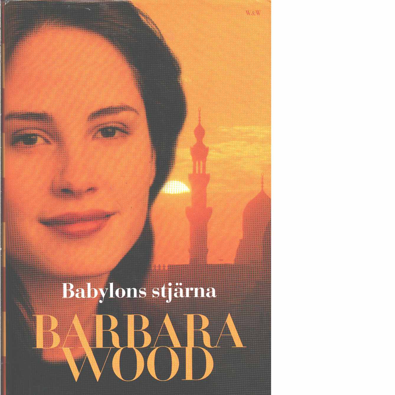 Babylons stjärna - Wood, Barbara