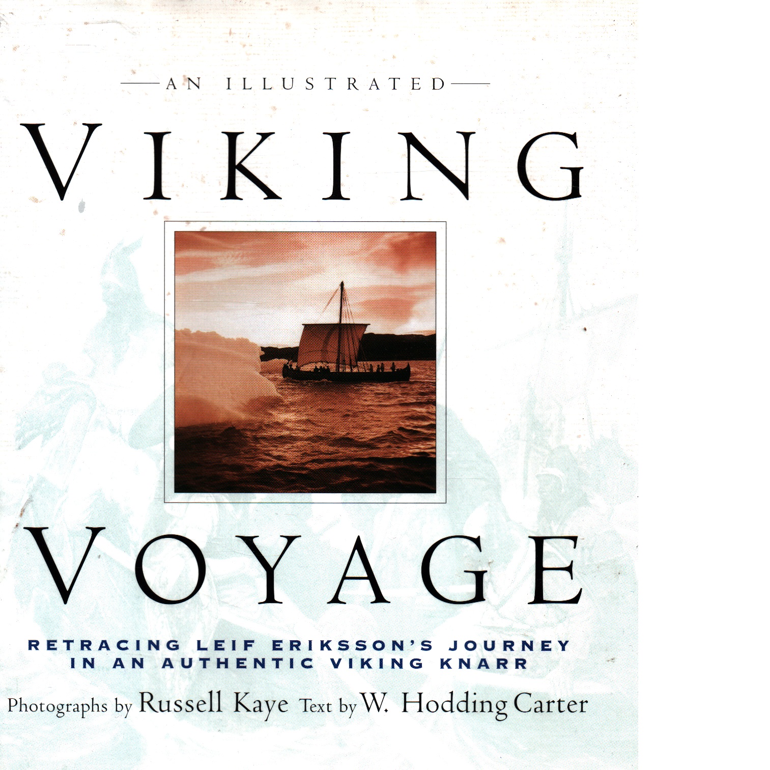An Illustrated Viking Voyage - Carter,  W. Hodding