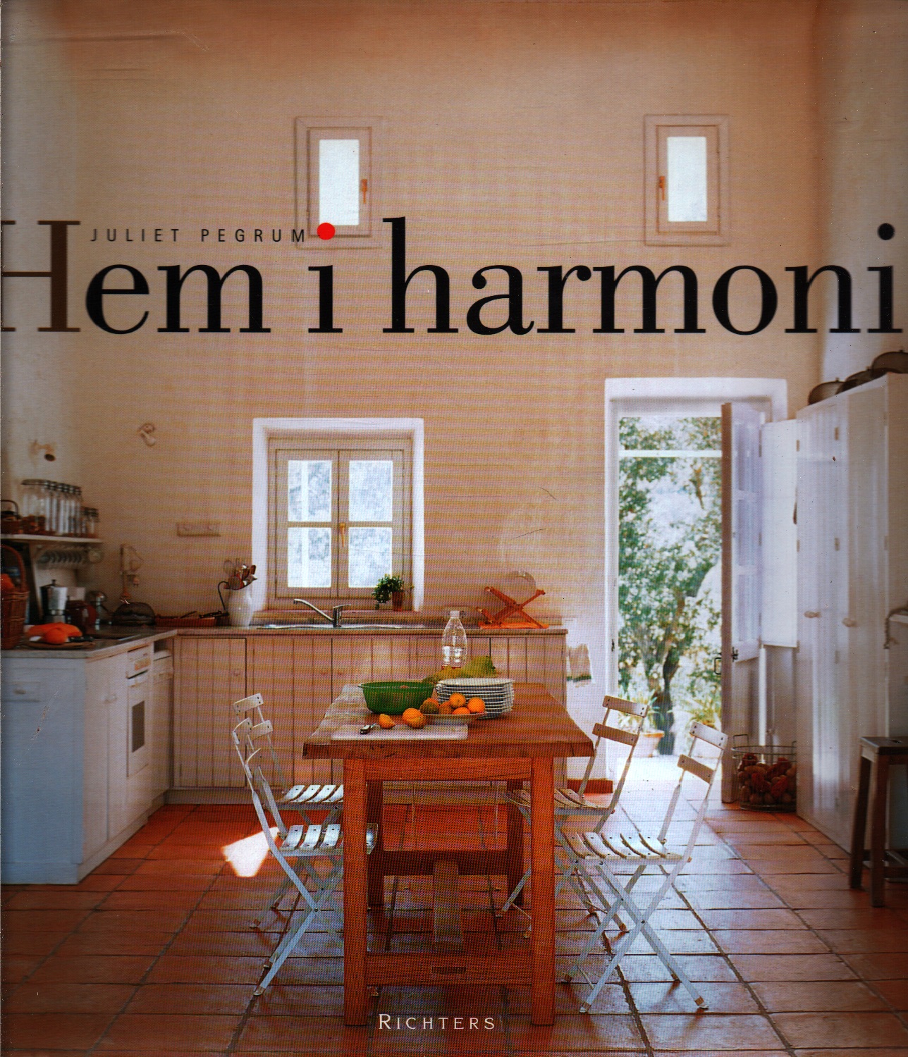 Hem i harmoni - Pegrum, Juliet