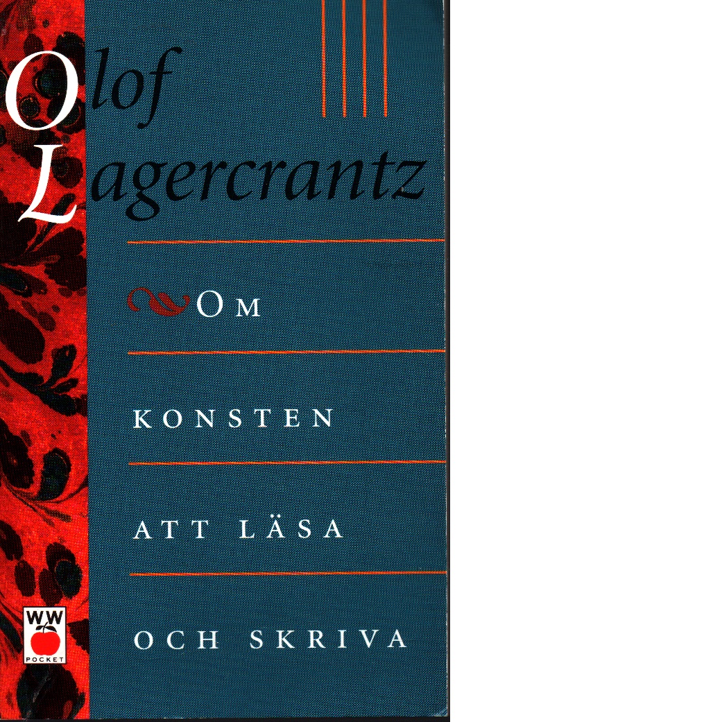 Om konsten att läsa och skriva - Lagercrantz, Olof