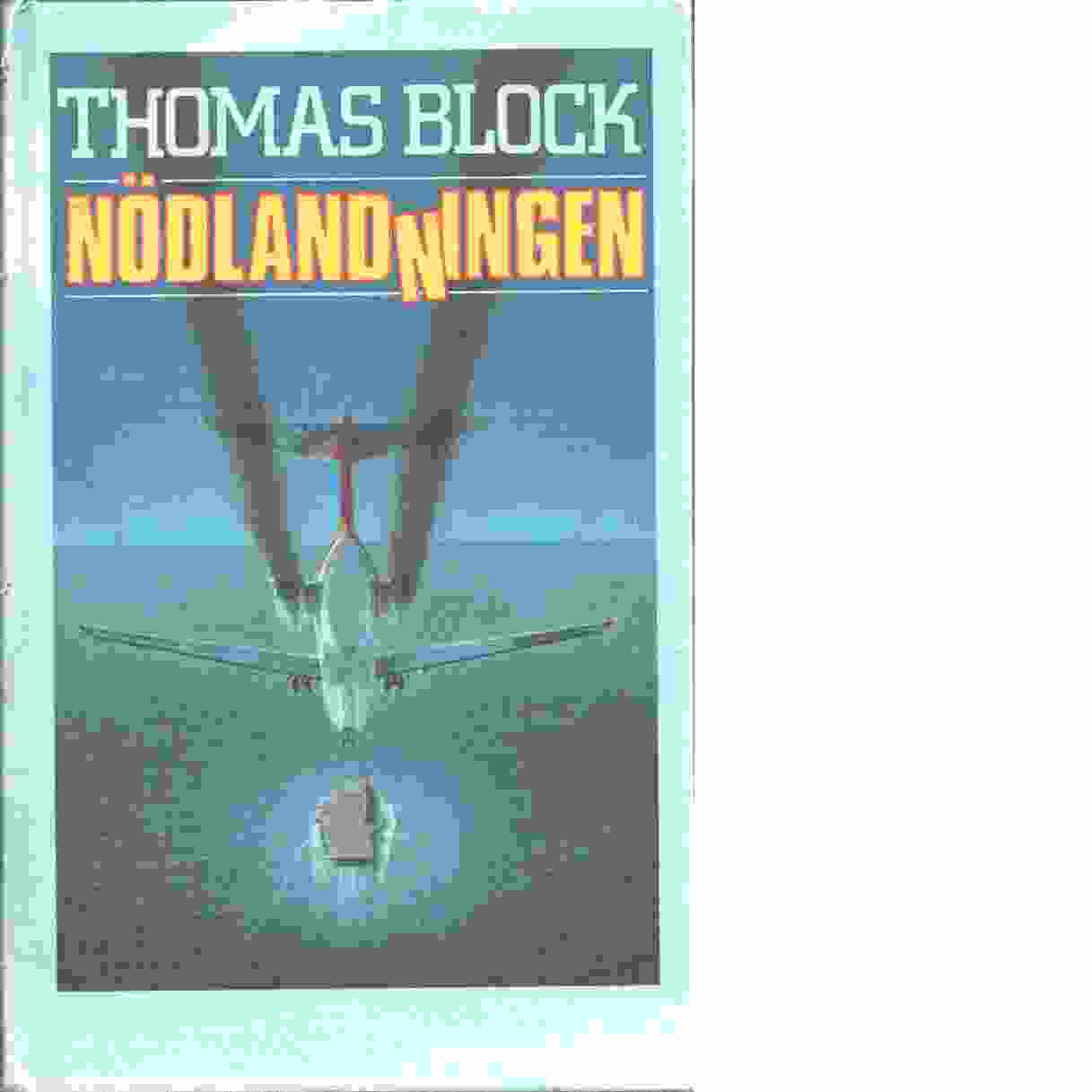 Nödlandningen - Block, Thomas