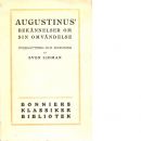 Augustinus' bekännelser om sin omvändelse - Augustinus, Aurelius