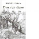 Den nya vägen - Lidman, Hans