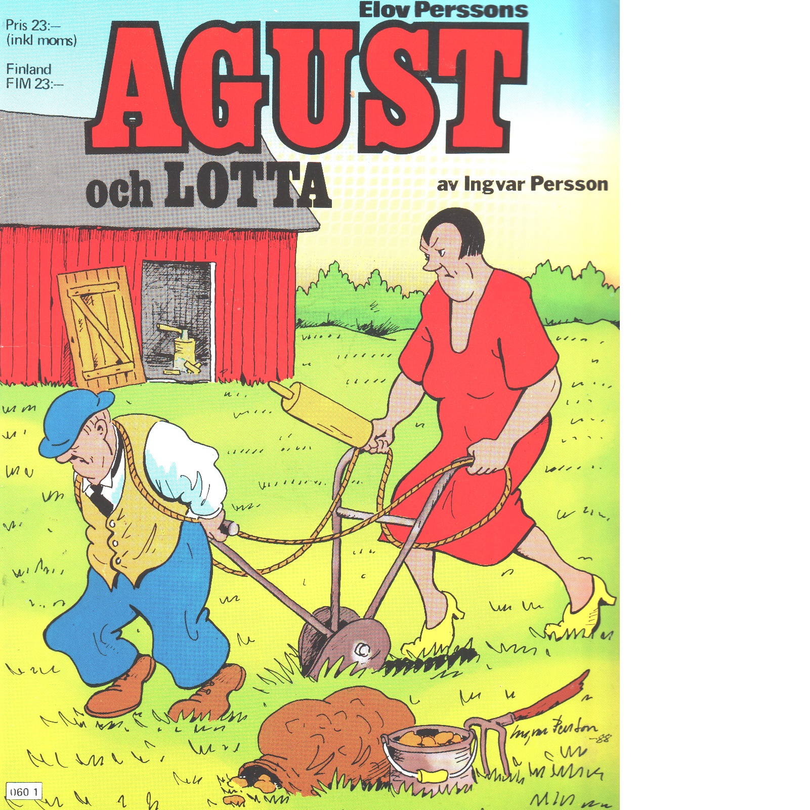 Agust och Lotta - Persson, Elov
