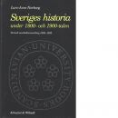Sveriges historia under 1800- och 1900-talen : svensk samhällsutveckling 1809-1992 - Norborg, Lars-Arne