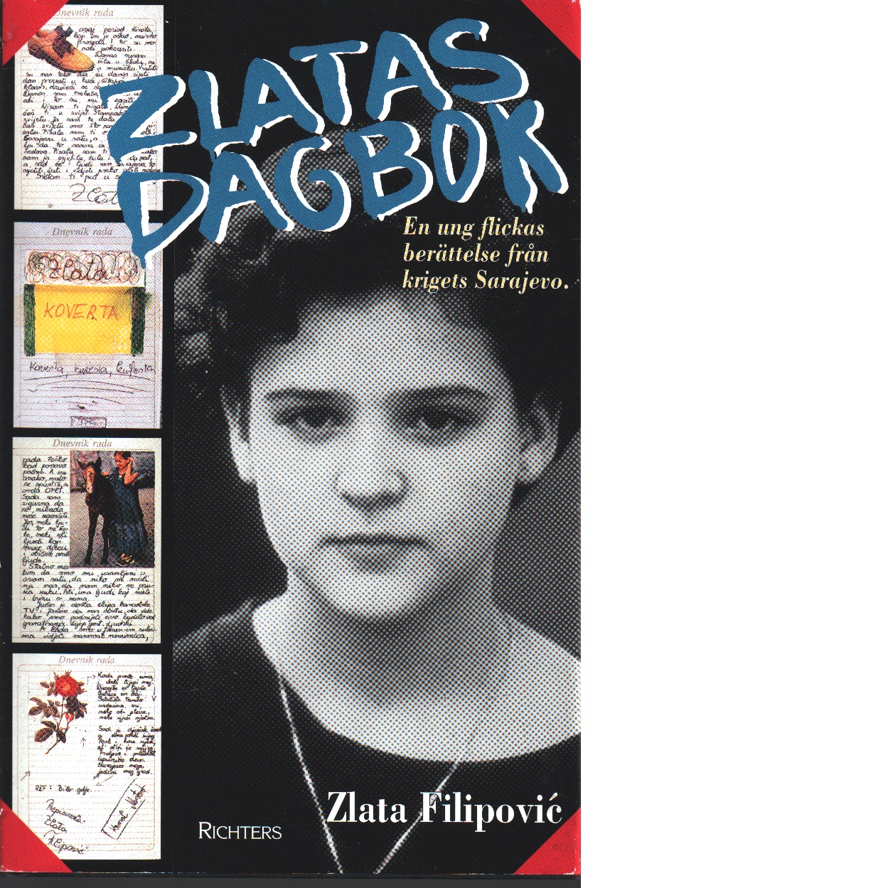 Zlatas dagbok : [en ung flickas berättelse från krigets Sarajevo] - Filipovic?, Zlata