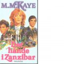 Det hände i Zanzibar - Kaye, Mary Margaret