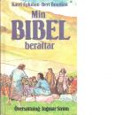 Min bibel berättar - Eykman, Karel