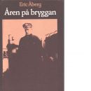 Åren på bryggan - Åberg, Eric
