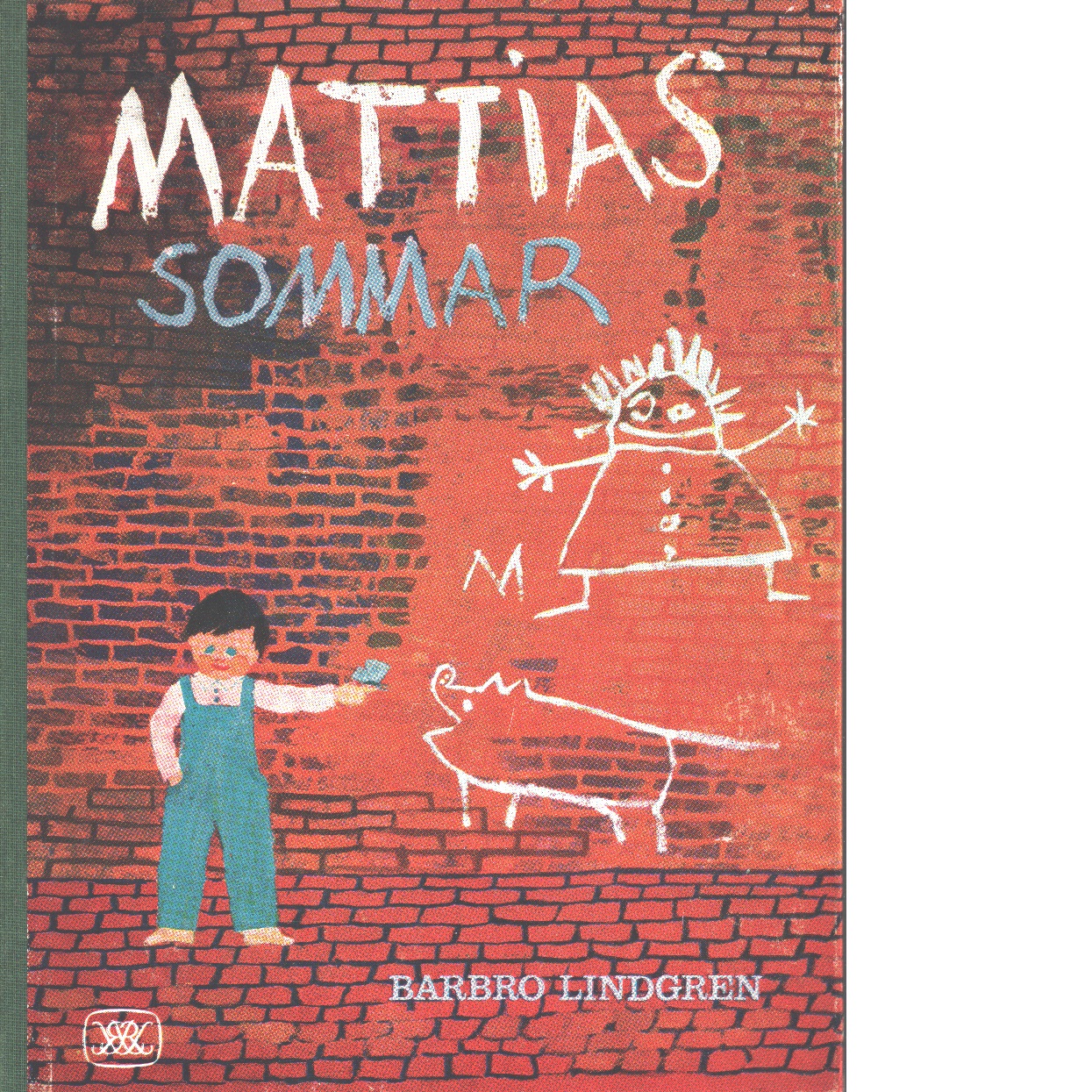 Mattias' sommar - Lindgren, Barbro