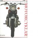 Stora uppslagsboken om motorcyklar - Wilson, Hugo